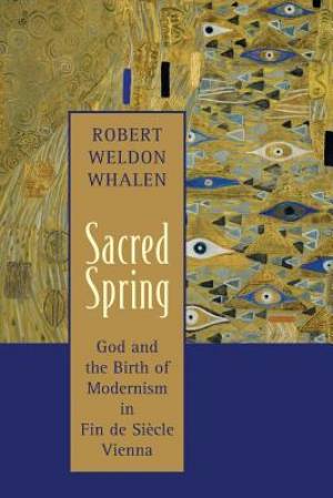 Sacred Spring By Robert Weldon Whalen (Paperback) 9780802871350