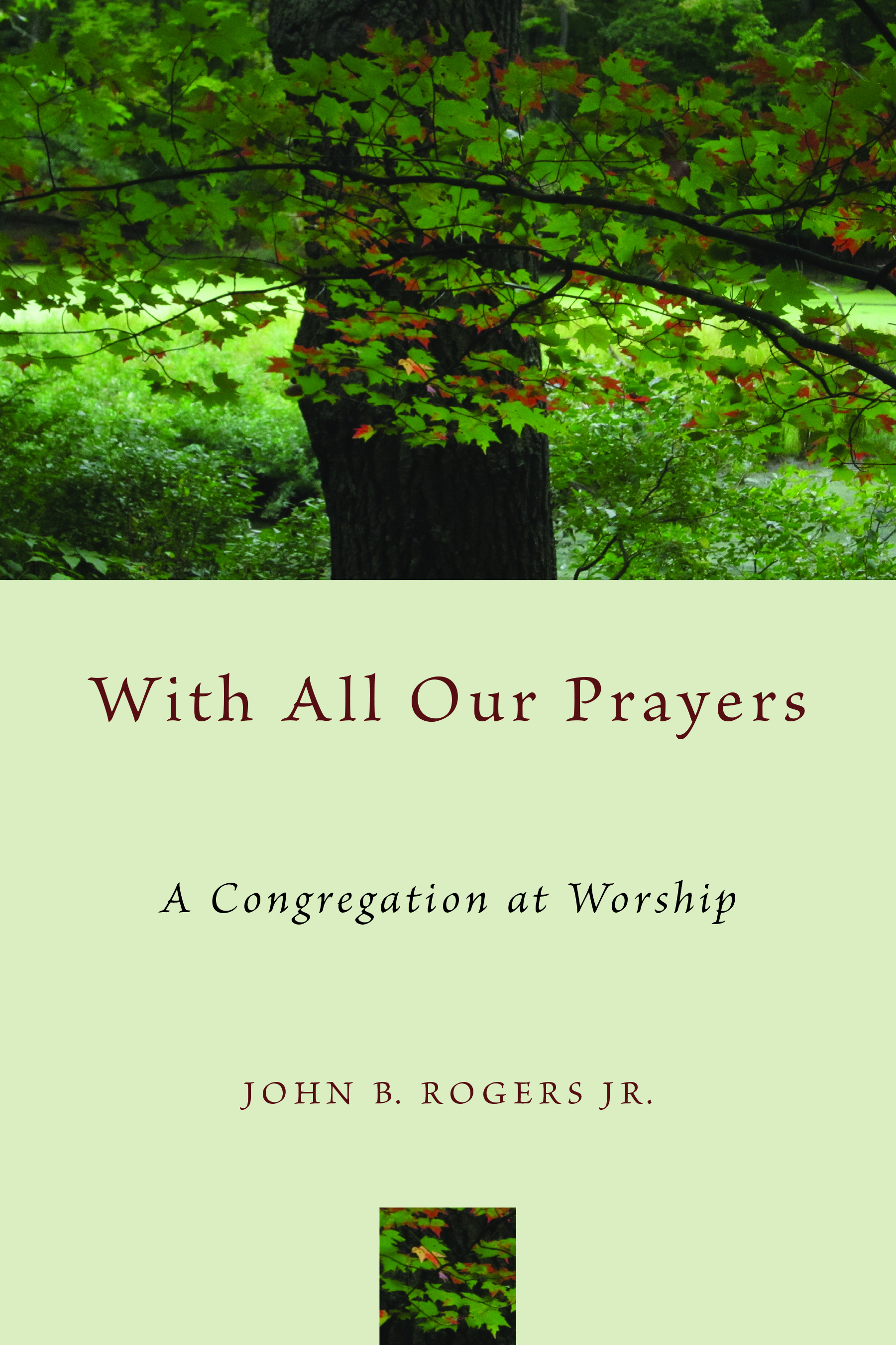 With All Our Prayers By John B Rogers (Paperback) 9780802871916