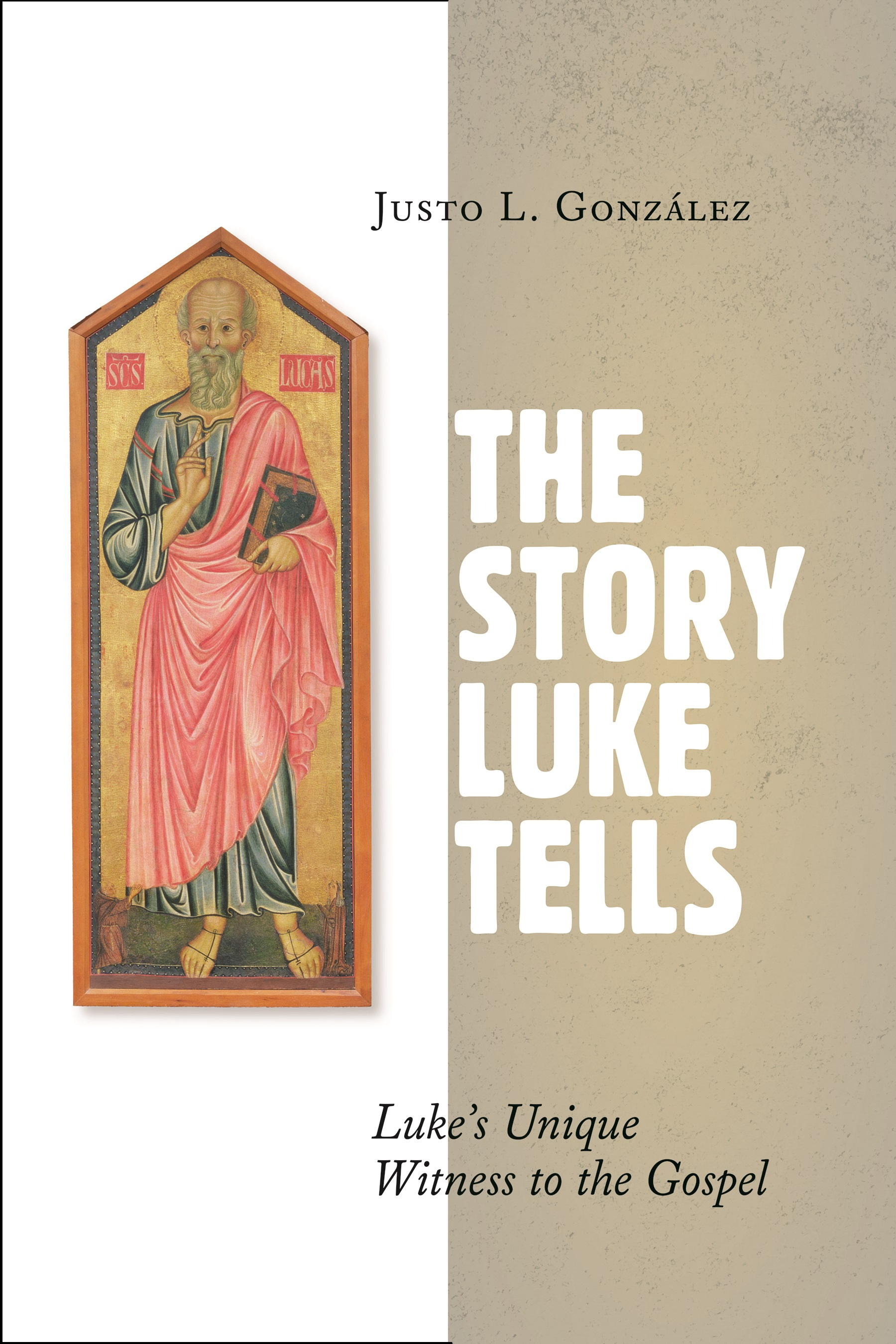 The Story Luke Tells By Justo L Gonzalez (Paperback) 9780802872005