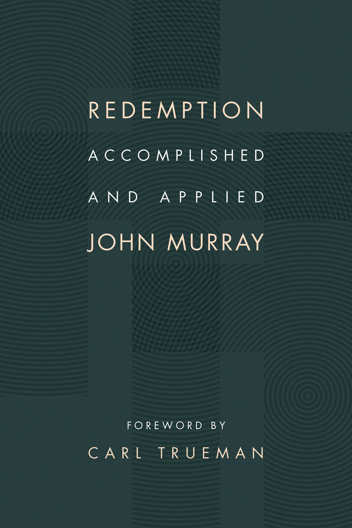 Redemption Accomplished and Applied By John Murray (Paperback)