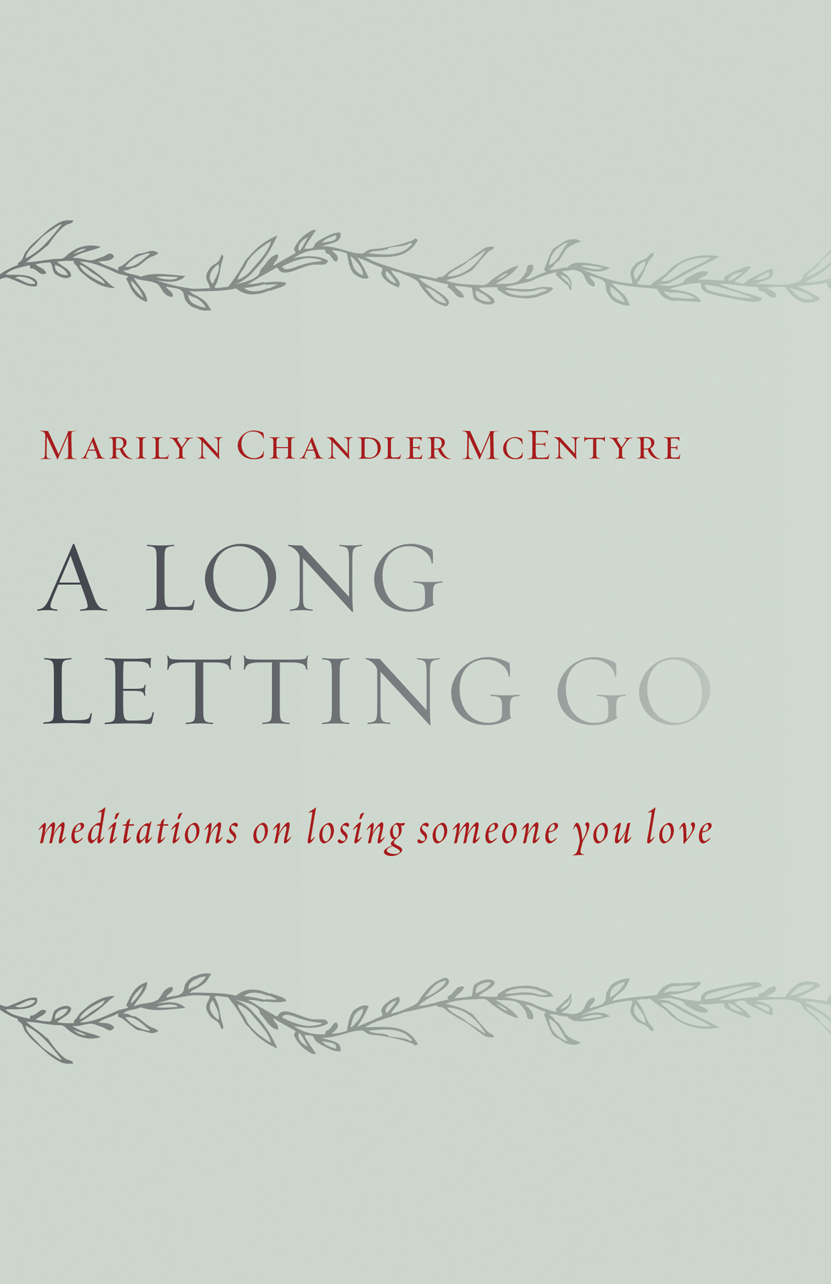 Long Letting Go A By Marilyn Chandler Mc Entyre (Paperback)