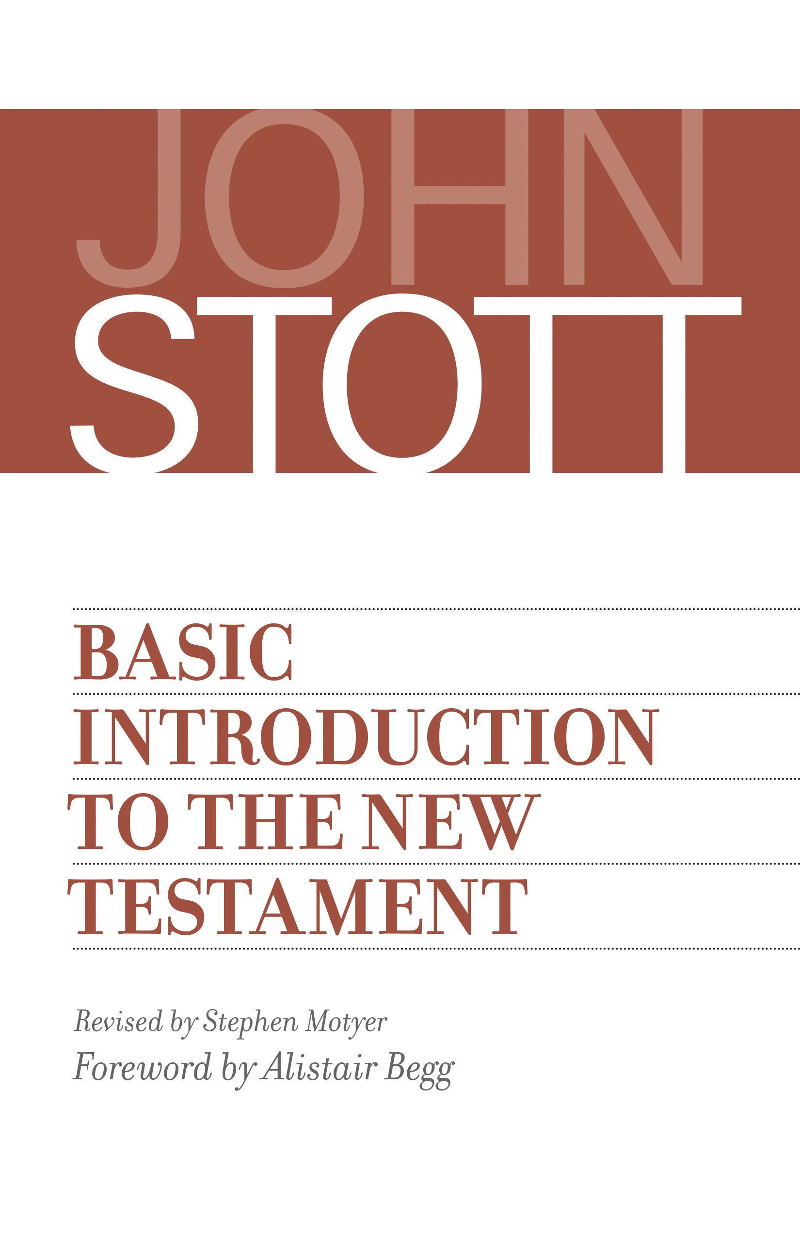 Basic Introduction to the New Testament By John Stott (Paperback)