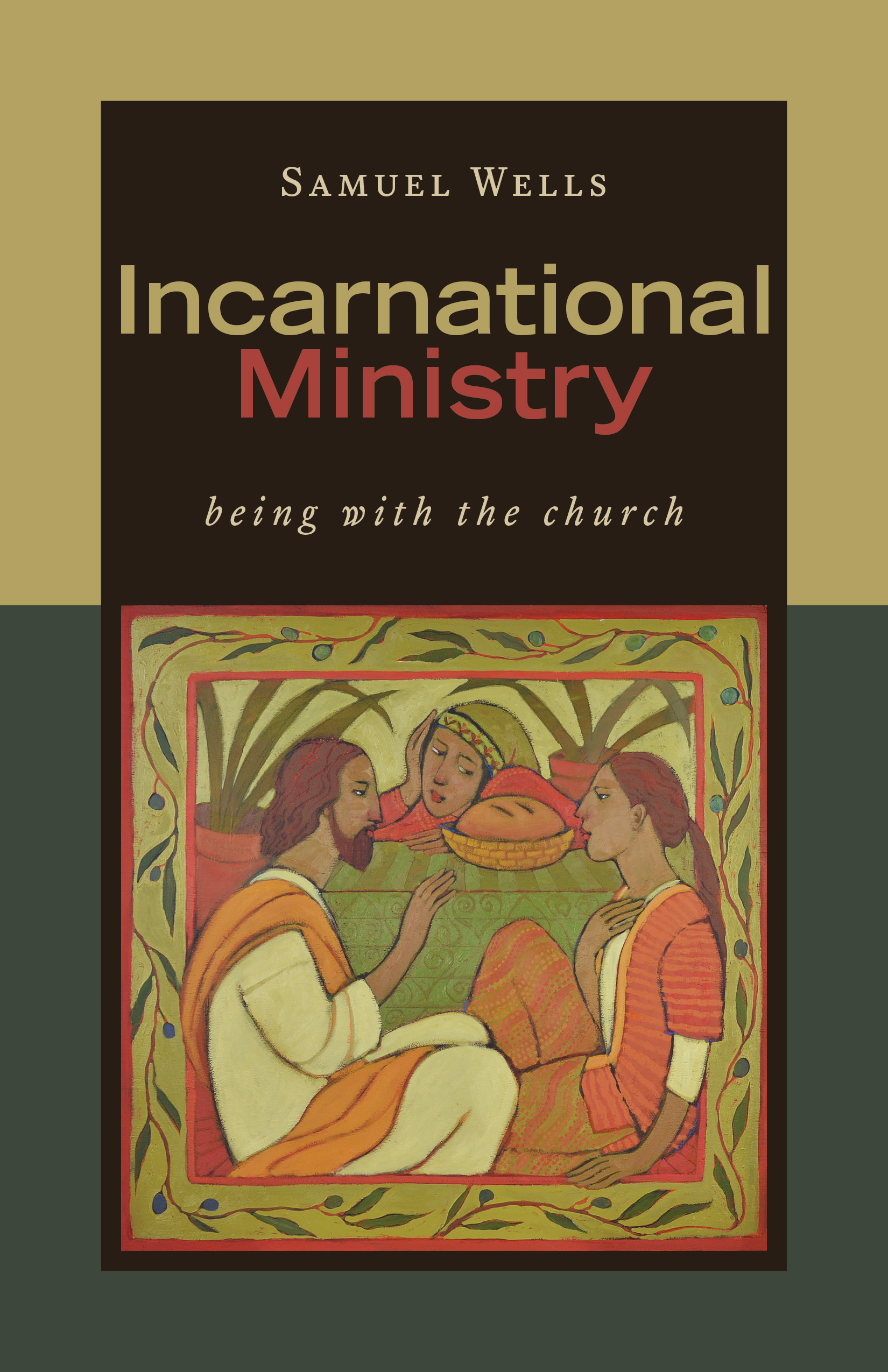 Incarnational Ministry By Samuel Wells (Paperback) 9780802874856