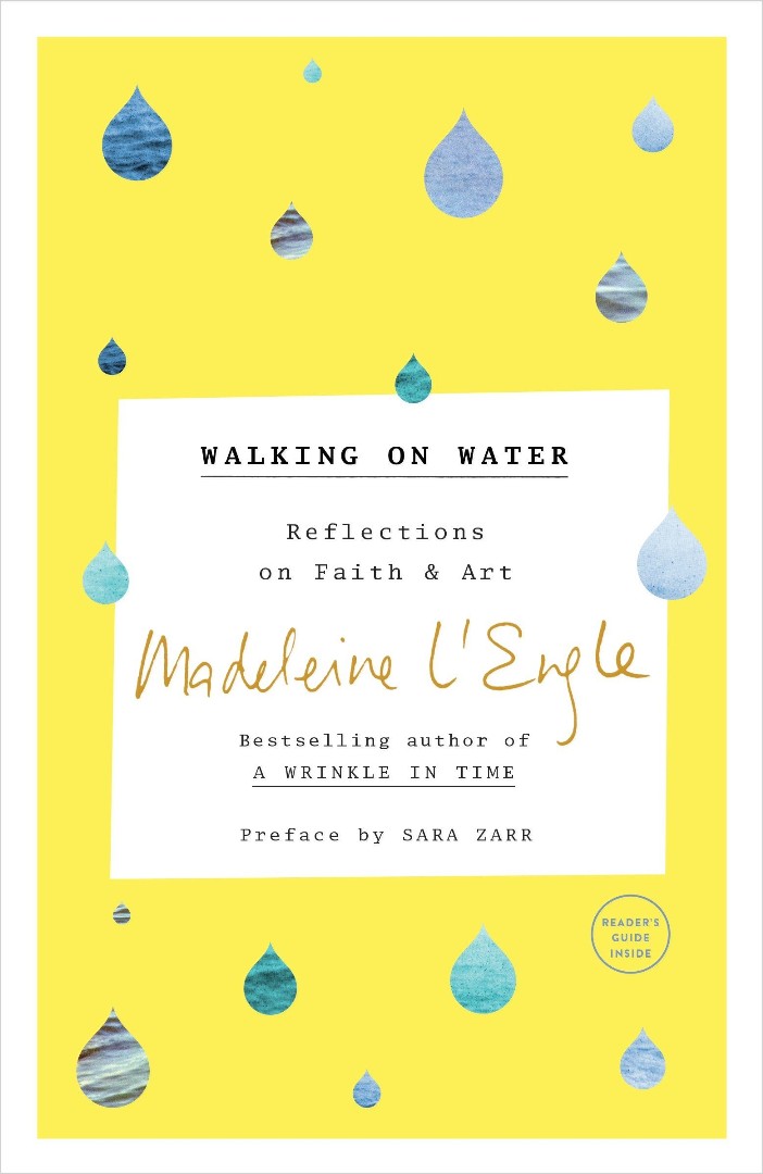 Walking on Water By Medeleine L'Engle (Paperback) 9780804189279