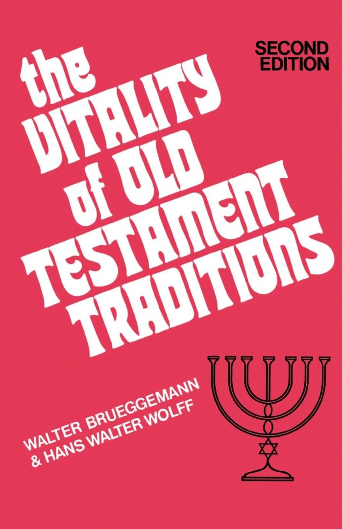 Vitality Of Old Testament Traditions (Paperback) 9780804201124