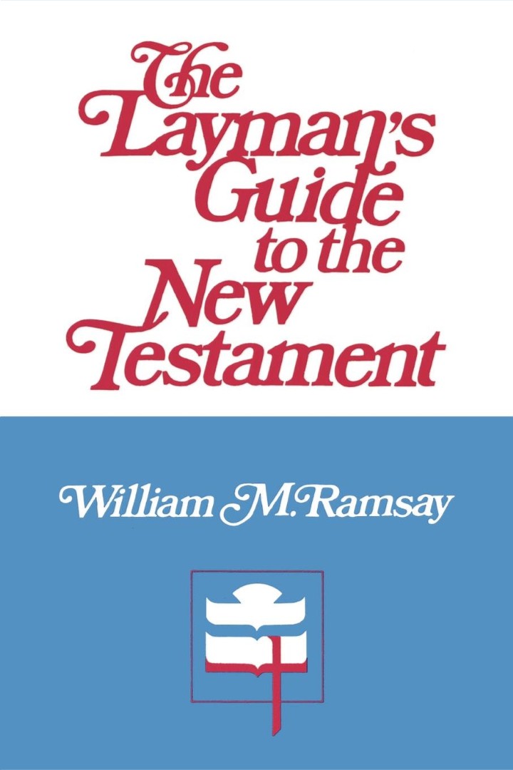 The Layman's Guide to the New Testament By Westminster John Knox Press