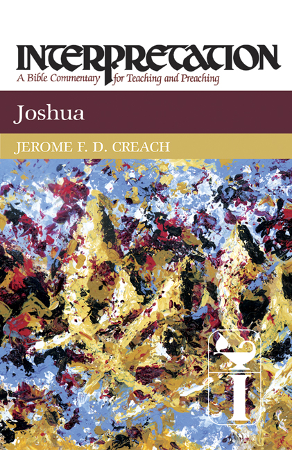 Joshua Interpretation Commentary By Jerome F D Creach (Hardback)