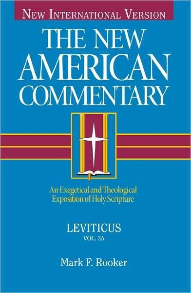 New American Commentary Volume 3a Levit By Mark F Rooker (Paperback)