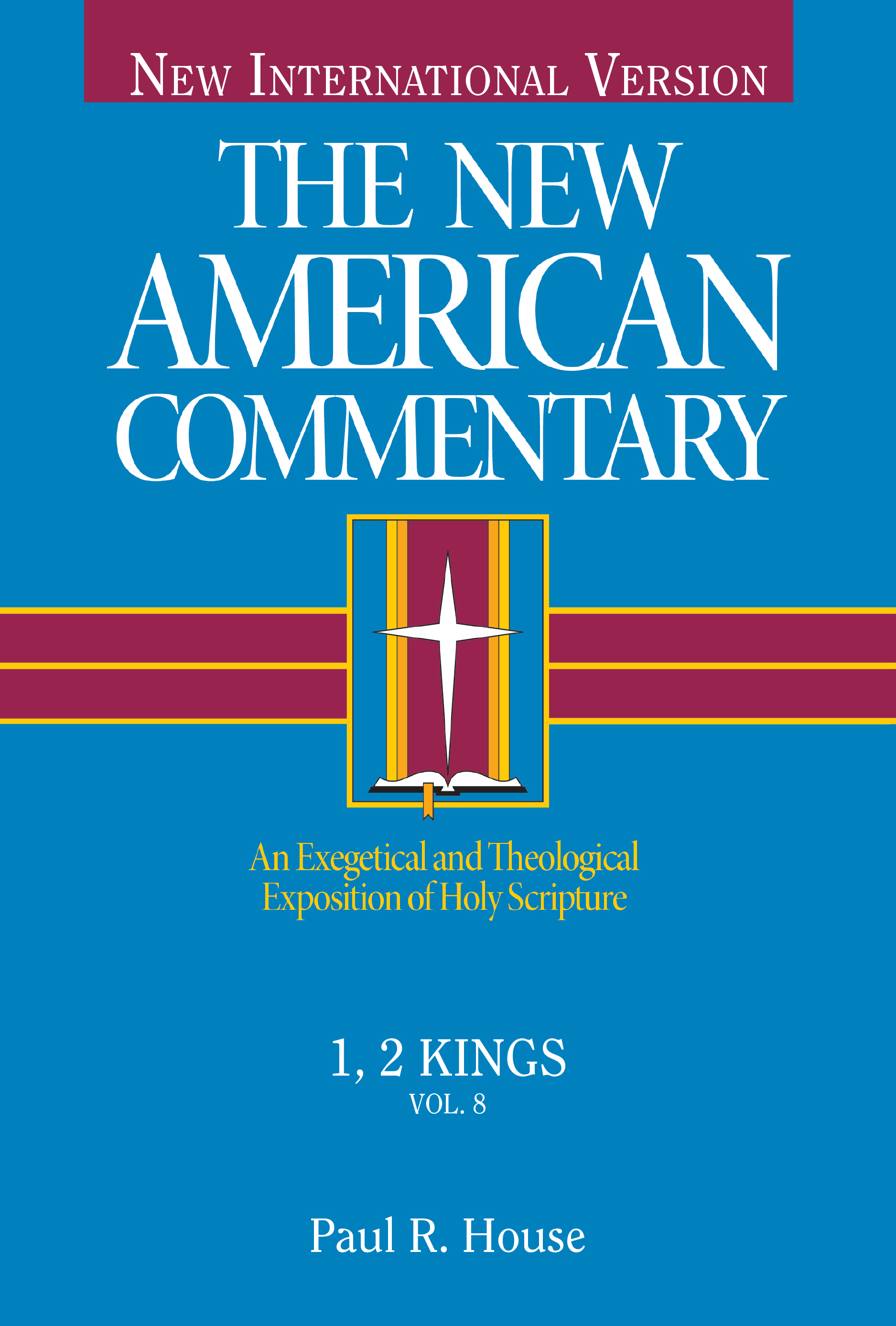 New American Commentary Volume 8 1 And By Paul House (Paperback)