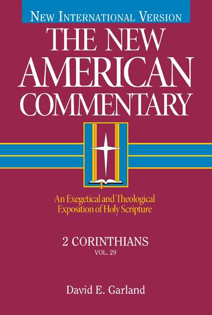 New American Commentary 2 Corinthians By David E Garland (Hardback)