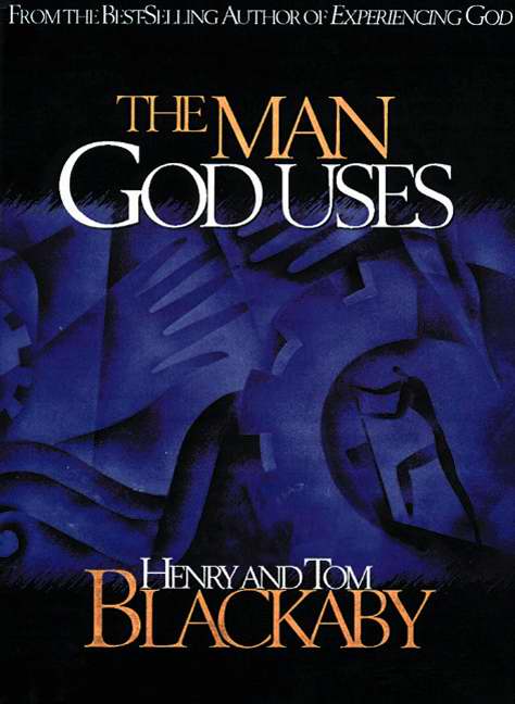 Man God Uses By Henry T Blackaby Tom Blackaby (Hardback) 9780805421453