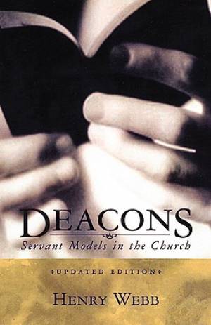 Deacons By Henry Webb (Hardback) 9780805424638