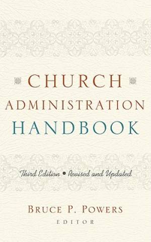 Church Administration Handbook By Powers Bruce P (Hardback)