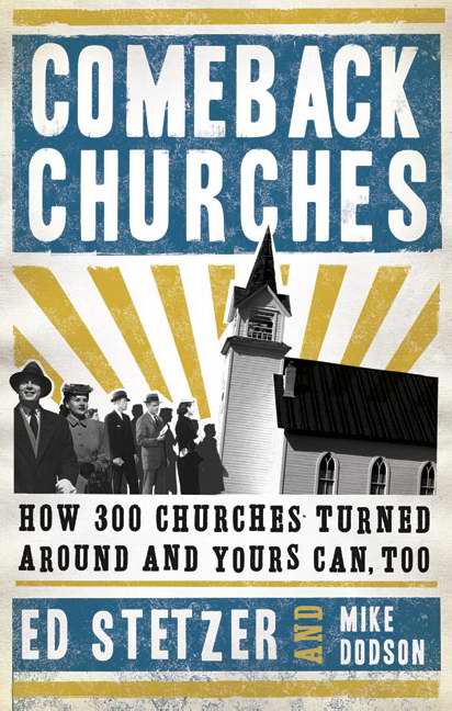 Comeback Churches By Ed Stetzer Mike Dodson (Hardback) 9780805445367