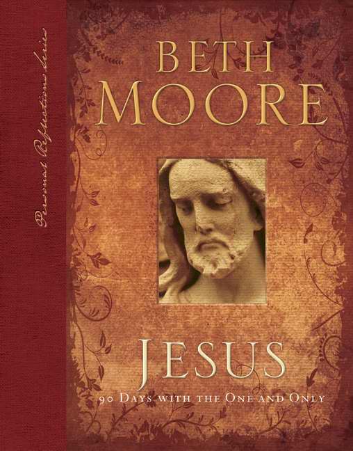 Jesus By Beth Moore (Hardback) 9780805446456