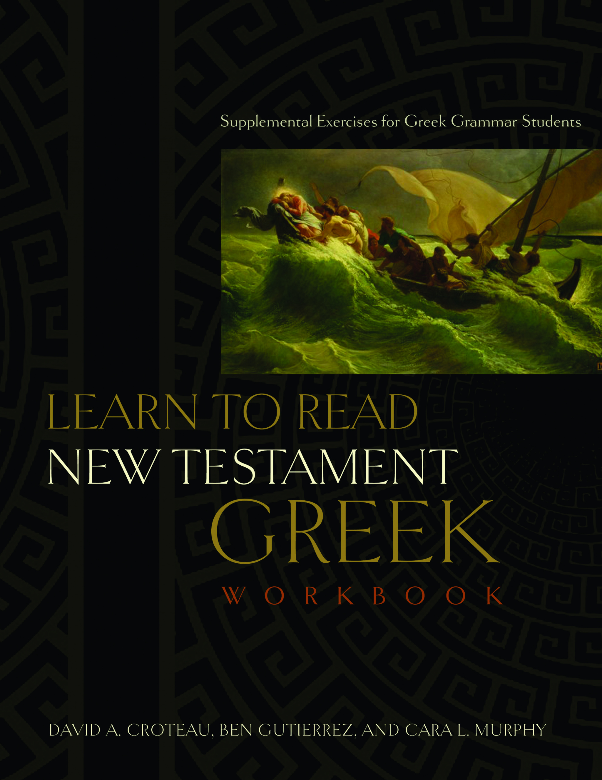 Learn To Read New Testament Greek Workbook (Paperback) 9780805447927