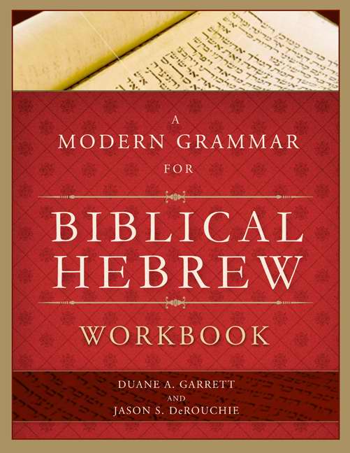 A Modern Grammar For Biblical Hebrew Workbook (Paperback)