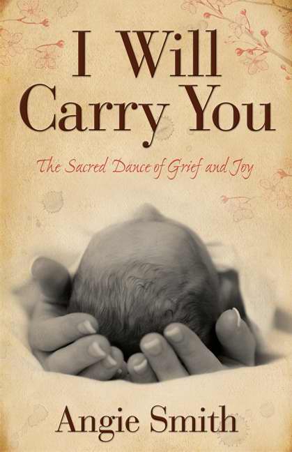 I Will Carry You By Angie Smith (Paperback) 9780805464283