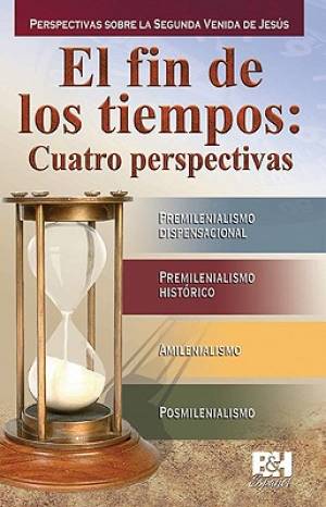 El Fin De Los Tiempos By Timothy Paul Jones (Paperback) 9780805495270