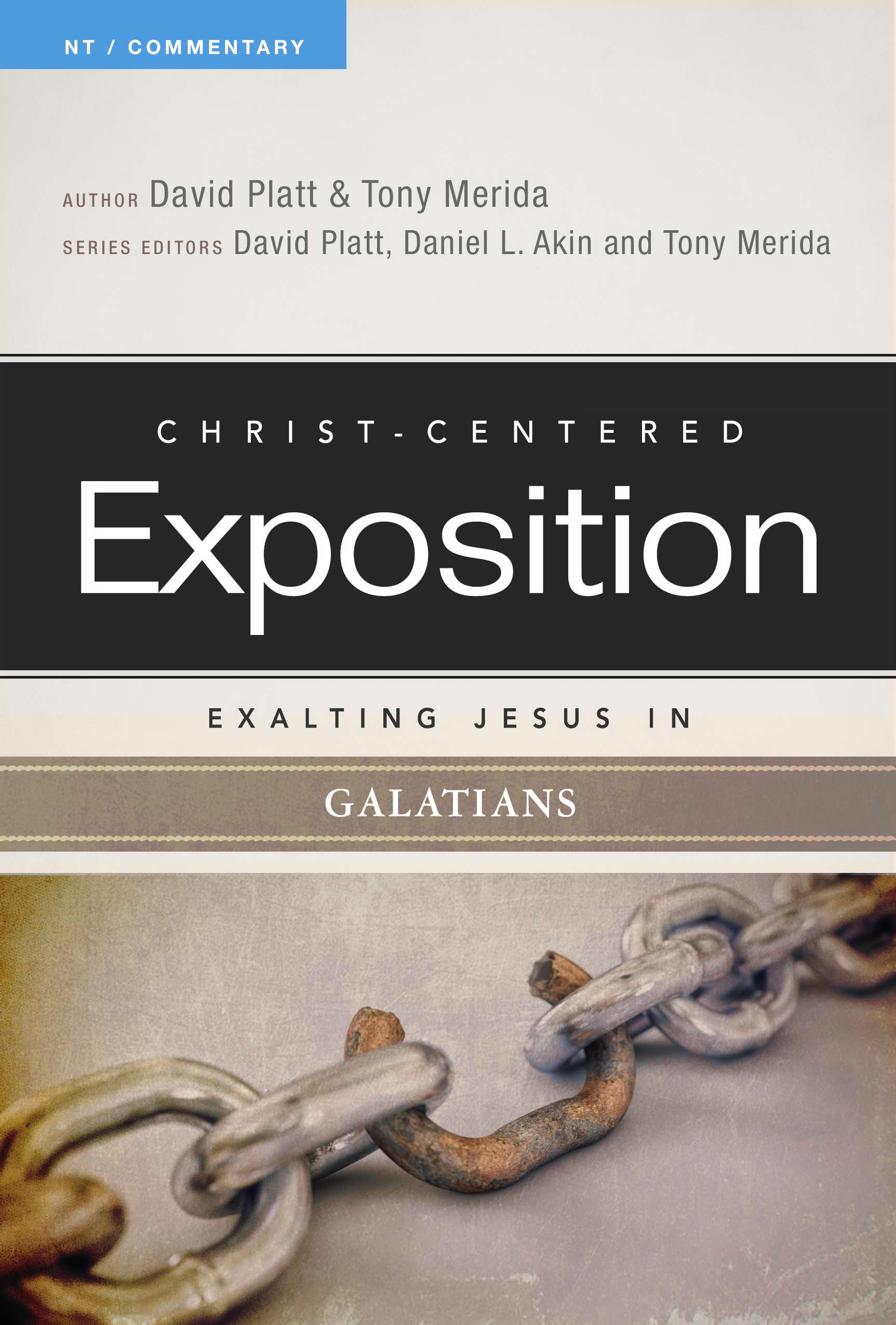 Exalting Jesus In Galatians By Platt David Merida Tony Pl (Paperback)