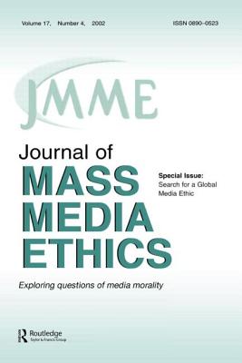 The Search for a Global Media Ethic By Black Jay Barney Ralph