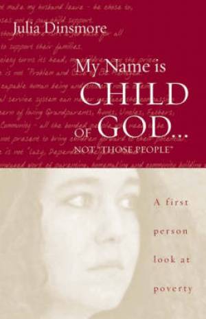 My Name Is Child Of God Not Those People By Julia K Dinsmore