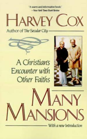 Many Mansions By Harvey Cox (Paperback) 9780807012130