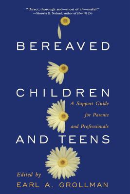 Bereaved Children By Earl A Grollman (Paperback) 9780807023075