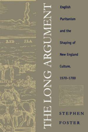 The Long Argument By Stephen Foster (Paperback) 9780807845837