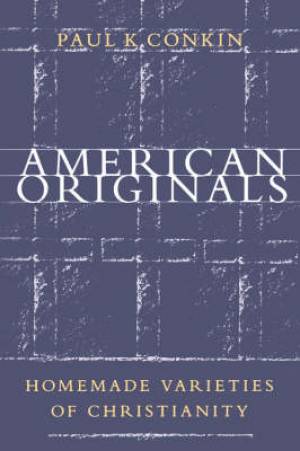 American Originals By Paul K Conkin (Paperback) 9780807846490