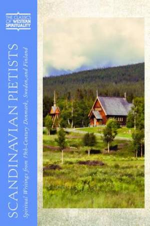 Scandinavian Pietists By Granquist Mark A (Hardback) 9780809106189