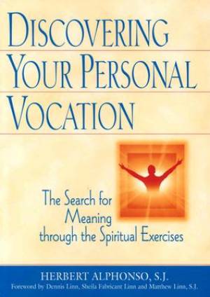 Discovering Your Personal Vocation By Herbert Alphonso (Paperback)