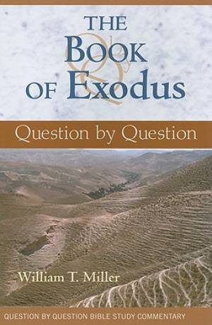 The Book of Exodus By William T Miller (Paperback) 9780809146123