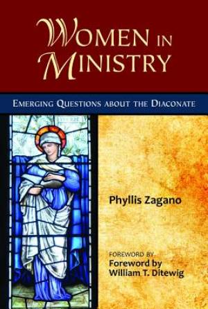 Women in Ministry By Phyllis Zagano (Paperback) 9780809147564