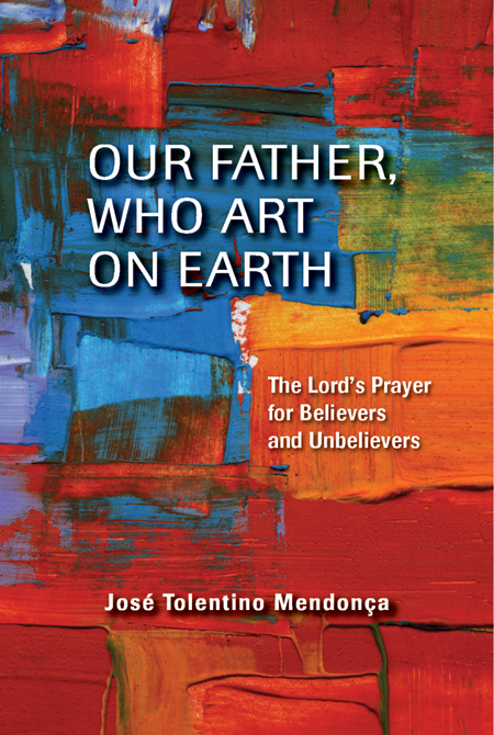 Our Father Who Art on Earth (Paperback) 9780809147984