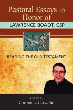 Pastoral Essays in Honor of Lawrence B CSP By Carvalho Corrine L