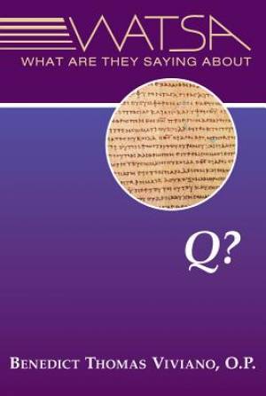 What are They Saying About Q By Benedict Viviano (Paperback)