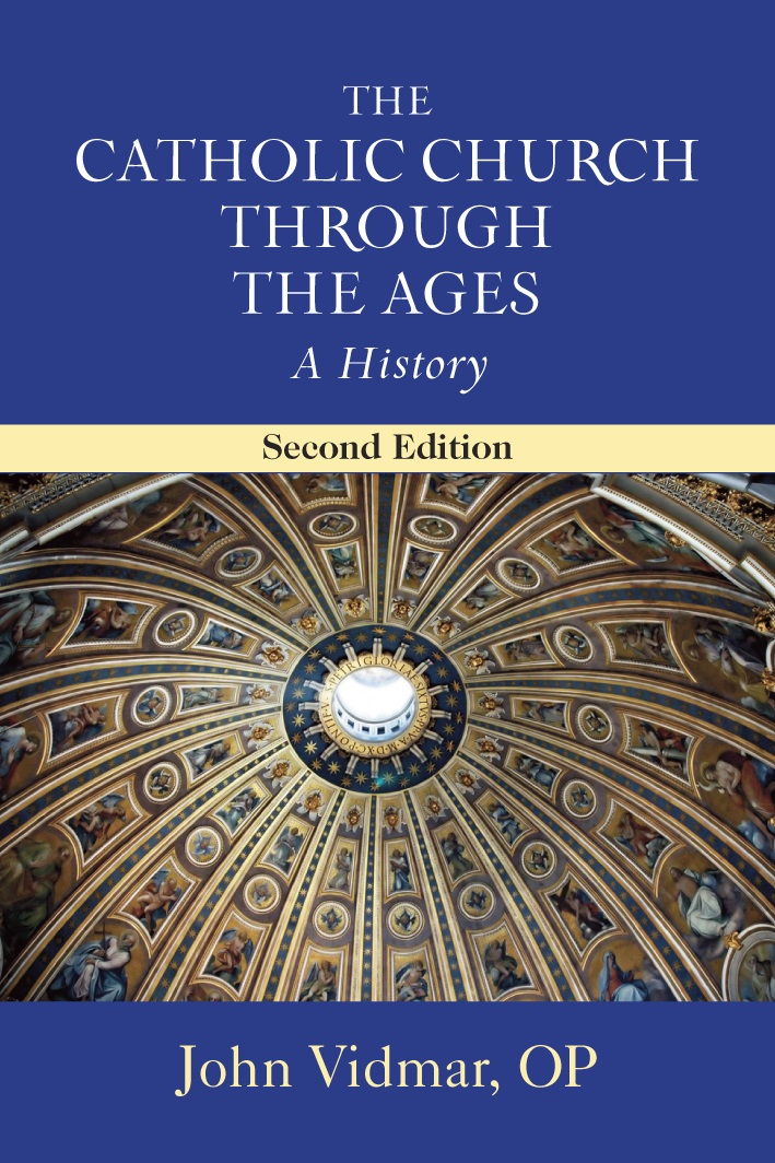 The Catholic Church Through the Ages By John Vidmar (Paperback)