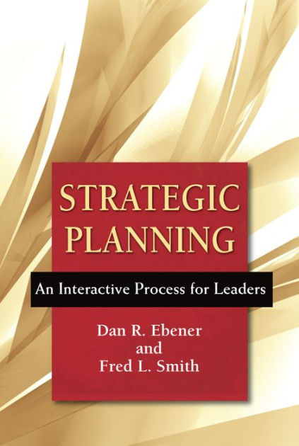 Strategic Planning By Dan R Ebener Fred L Smith (Paperback)