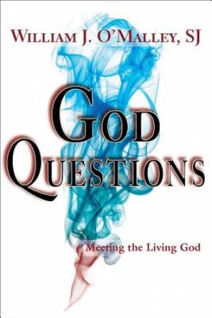 God Questions By William J O'Malley (Paperback) 9780809149360