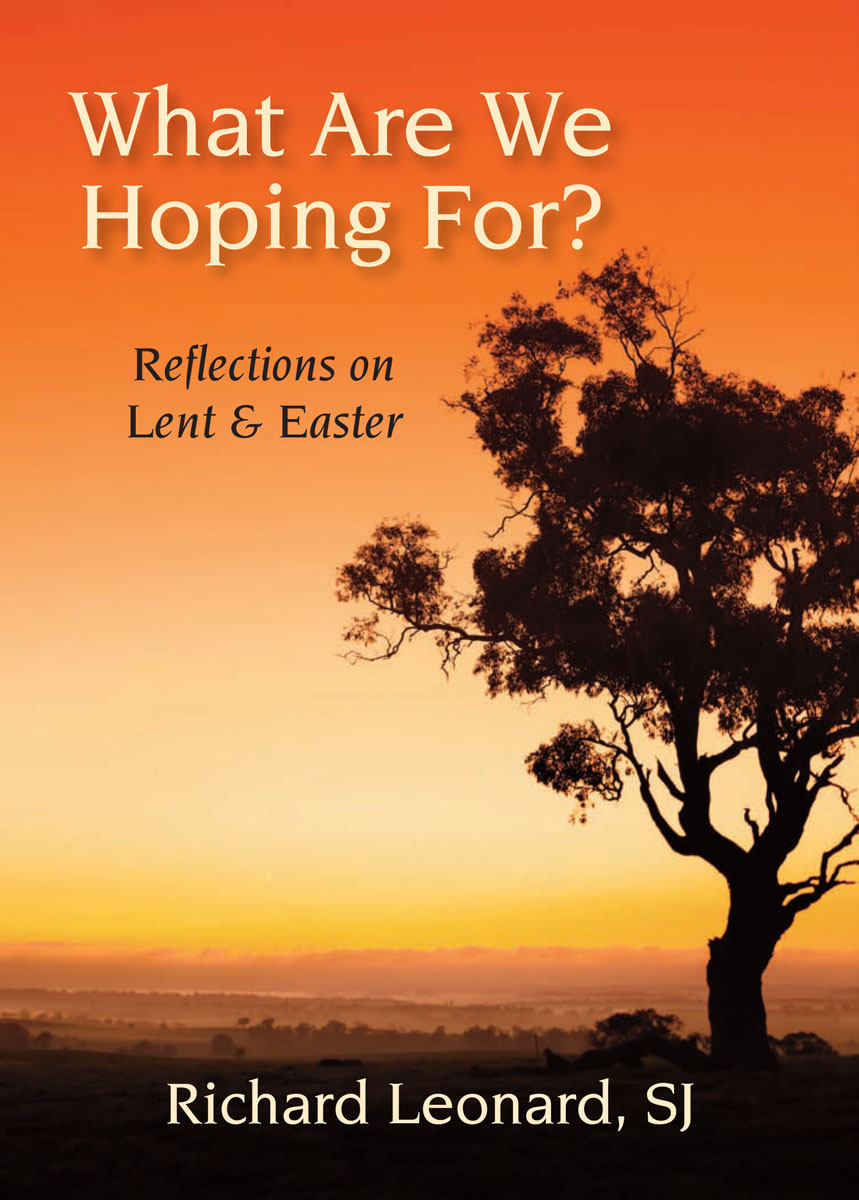 What are We Hoping for By Richard Leonard SJ (Paperback) 9780809149667