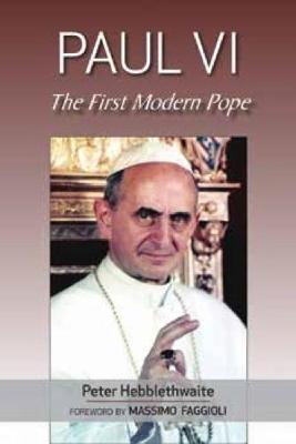 Paul VI By Peter Hebblethwaite (Paperback) 9780809153879