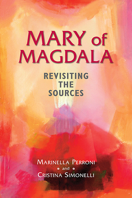 Mary of Magdala By Marinella Perroni Cristina Simonelli (Paperback)