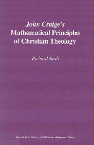 John Craige's Mathematical Principles of Christian Theology