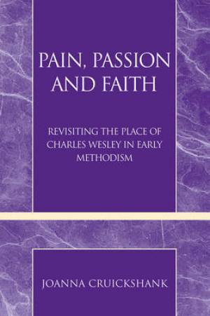 Pain Passion and Faith By Joanna Cruickshank (Hardback) 9780810861541