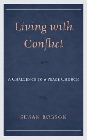 Living with Conflict By Susan Robson (Hardback) 9780810886742