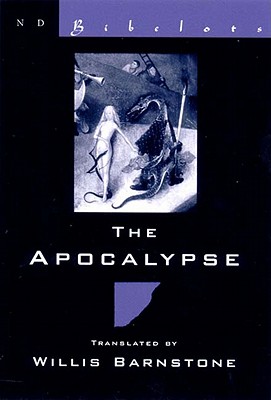 The Apocalypse By Barnstone Willis (Paperback) 9780811214469