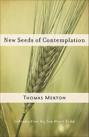 New Seeds Of Contemplation By Thomas Merton (Paperback) 9780811217248