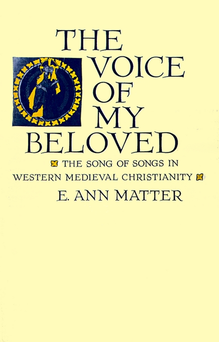 The Voice of My Beloved By E Ann Matter (Paperback) 9780812214208