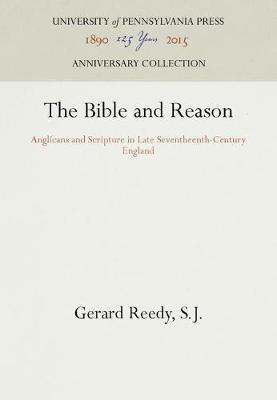 The Bible and Reason By Reedy S J Gerard (Hardback) 9780812279757